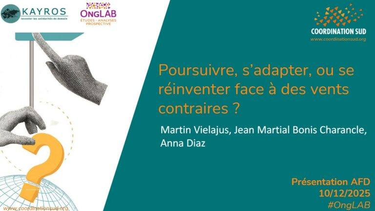 Coordination Sud : Poursuivre, s’adapter, ou se réinventer face à des vents contraires