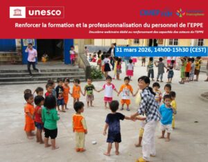 Webinaire – Renforcer la formation et la professionnalisation du personnel de l’EPPE